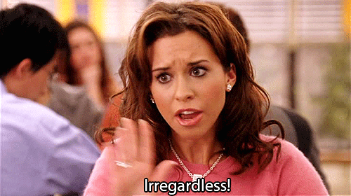 Irregardless